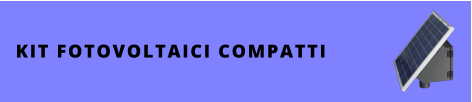 KIT FOTOVOLTAICI COMPATTI