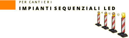 P E R   C A N T I E R I I M P I A N T I  S E Q U E N Z I A L I L E D