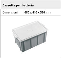 Cassetta per batteria Dimensioni 680 x 410 x 320 mm